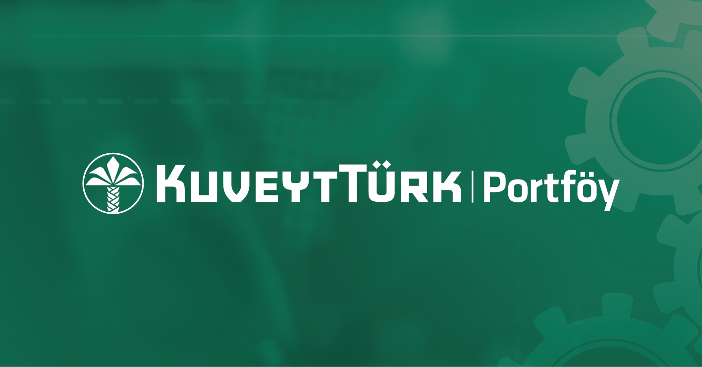 Kuveyt Türk Portföy Teknoloji Katılım Fonu ve Kuveyt Türk Portföy Enerji Katılım Fonu
